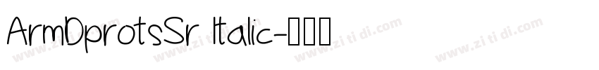 ArmDprotsSr Italic字体转换